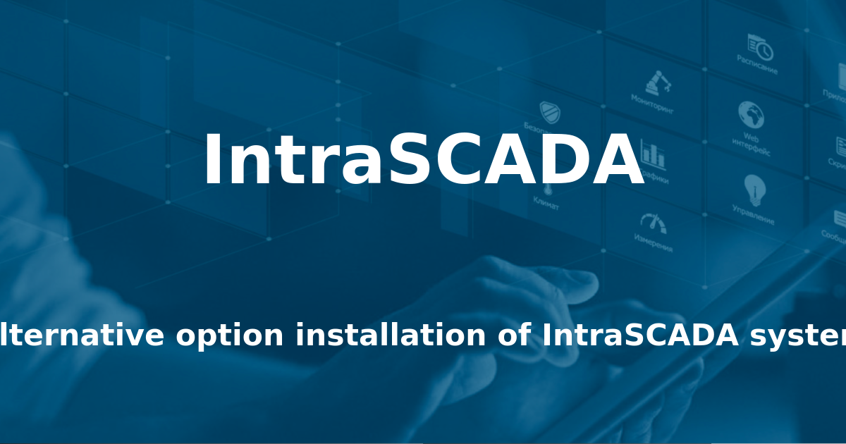 Alternative Option Installation Of IntraSCADA System